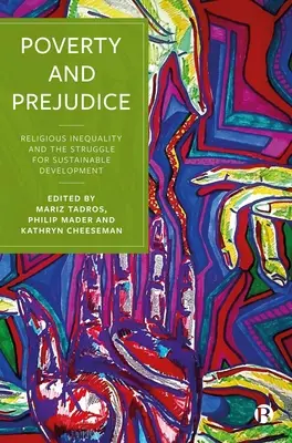 Chudoba a predsudky: Náboženská nerovnosť a boj za udržateľný rozvoj - Poverty and Prejudice: Religious Inequality and the Struggle for Sustainable Development