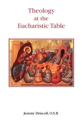 Teológia pri eucharistickom stole - Theology at the Eucharistic Table