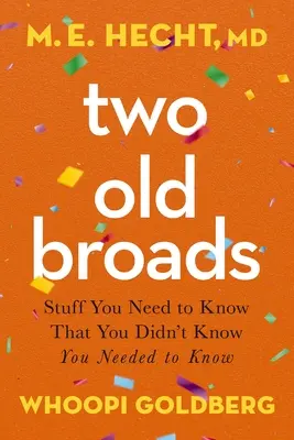 Dvaja starí bratia v mäkkej väzbe - Two Old Broads Softcover