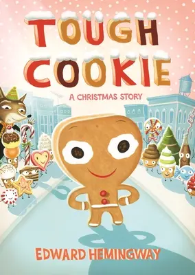 Tvrďák: Vianočný príbeh - Tough Cookie: A Christmas Story