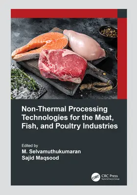 Technológie netermického spracovania pre mäsový, rybársky a hydinársky priemysel - Non-Thermal Processing Technologies for the Meat, Fish, and Poultry Industries