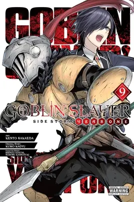 Goblin Slayer Side Story (Príbeh zabijaka goblinov): Rok prvý, zväzok 9 (Manga) - Goblin Slayer Side Story: Year One, Vol. 9 (Manga)