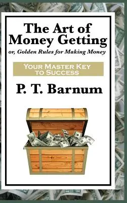Umenie získať peniaze - The Art of Money Getting