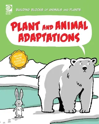 Prispôsobenie rastlín a živočíchov - Plant and Animal Adaptations