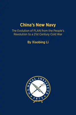 Nové čínske námorníctvo: Vývoj plánu od ľudovej revolúcie po studenú vojnu 21. storočia - China's New Navy: The Evolution of Plan from the People's Revolution to a 21st Century Cold War