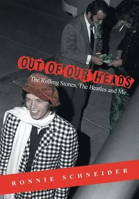 Z našich hláv: The Rolling Stones, The Beatles a ja - Out of Our Heads: The Rolling Stones, The Beatles and Me
