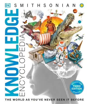 Encyklopédia vedomostí: Svet, ako si ho ešte nikdy nevidel - Knowledge Encyclopedia: The World as You've Never Seen It Before