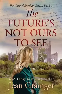 Budúcnosť nie je naša - The Future's Not Ours To See