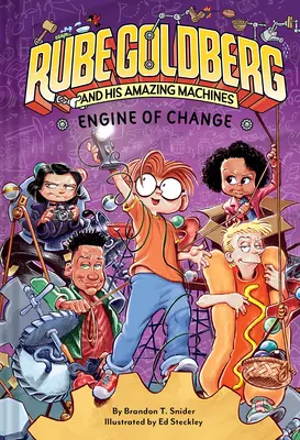 Motor zmeny (Rube Goldberg a jeho úžasné stroje č. 3): (Ružová hra): Ružová hra (Ružová hra): 3. zväzok - Engine of Change (Rube Goldberg and His Amazing Machines #3): Volume 3