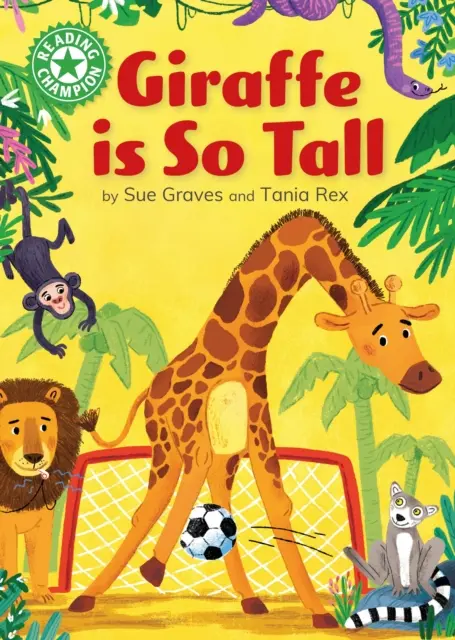 Šampión v čítaní: Žirafa je vysoká - Nezávislé čítanie Zelená 5 - Reading Champion: Giraffe is Tall - Independent Reading Green 5