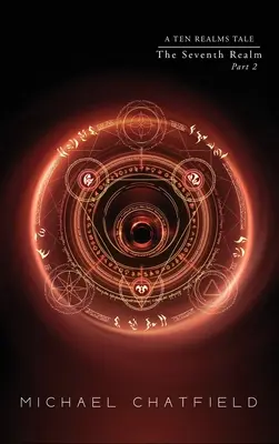 Siedma ríša 2. časť (séria Desať ríš) - The Seventh Realm Part 2 (Ten Realms Series