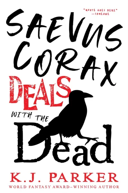 Saevus Corax sa zaoberá mŕtvymi - Corax kniha 1 - Saevus Corax Deals with the Dead - Corax Book 1