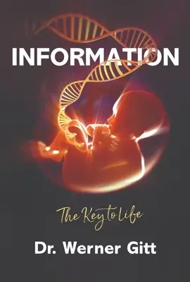 Informácia: Ako sa dostala do rúk generálneho riaditeľa, ktorý sa stal generálnym riaditeľom? Kľúč k životu - Information: The Key to Life
