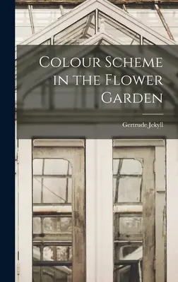 Farebná schéma v kvetinovej záhrade - Colour Scheme in the Flower Garden