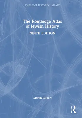 Routledge Atlas židovských dejín - The Routledge Atlas of Jewish History
