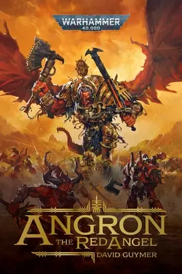 Angron: Červený anjel - Angron: The Red Angel