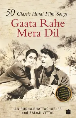 Gaata Rahe Mera Dil: 50 klasických hindských filmových piesní - Gaata Rahe Mera Dil: 50 Classic Hindi Film Songs