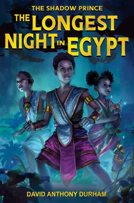 Najdlhšia noc v Egypte: (Princ tieňov #2) - The Longest Night in Egypt: (The Shadow Prince #2)