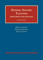 Federálne zdaňovanie príjmov, princípy a politiky - Federal Income Taxation, Principles and Policies