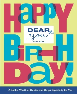 Drahý ty: Všetko najlepšie k narodeninám! - Dear You: Happy Birthday!