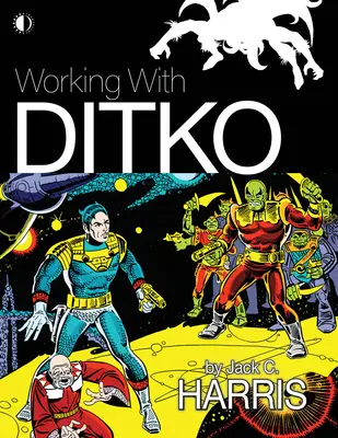 Práca s Ditkom - Working with Ditko