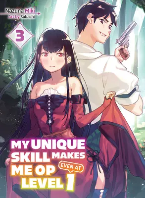 Moja jedinečná schopnosť ma robí aktívnym aj na úrovni 1. zväzok 3 (Light Novel) - My Unique Skill Makes Me Op Even at Level 1 Vol 3 (Light Novel)