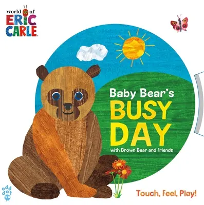 Rušný deň malého medvedíka s hnedým medveďom a priateľmi (Svet Erica Carleho) - Baby Bear's Busy Day with Brown Bear and Friends (World of Eric Carle)