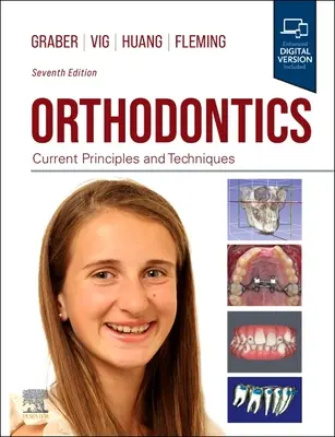 Ortodoncia - súčasné princípy a techniky - Orthodontics - Current Principles and Techniques