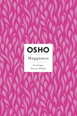 Šťastie: Jediná pravá prosperita - Happiness: The Only True Prosperity