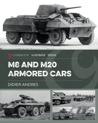 Obrnené vozidlá Ford M8 a M20 americkej armády - U.S. Army Ford M8 and M20 Armored Cars