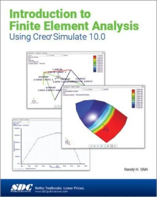 Úvod do analýzy konečných prvkov pomocou Creo Simulate 10.0 - Introduction to Finite Element Analysis Using Creo Simulate 10.0