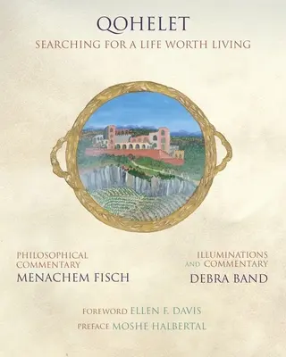 Kohelet: Hľadanie života, ktorý stojí za to žiť - Qohelet: Searching for a Life Worth Living