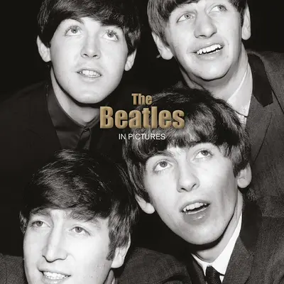 The Beatles: V obrazoch - The Beatles: In Pictures