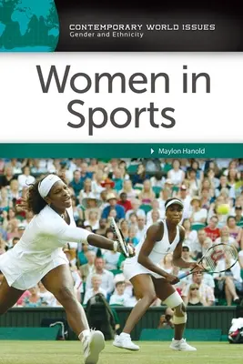 Ženy v športe: Príručka pre športovcov 3. - Women in Sports: A Reference Handbook