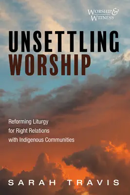 Odcudzenie uctievania - Unsettling Worship