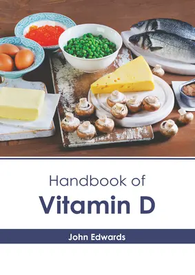 Príručka o vitamíne D - Handbook of Vitamin D
