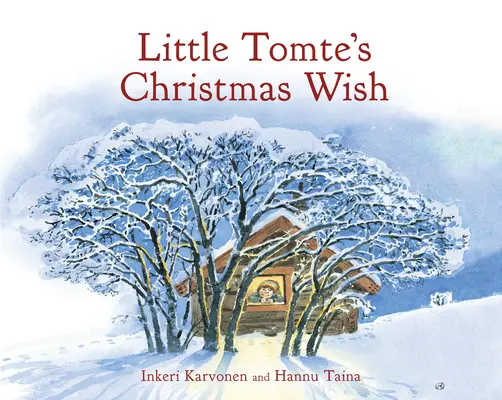 Vianočné želanie malého Tomteho - Little Tomte's Christmas Wish
