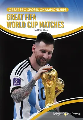 Veľké zápasy majstrovstiev sveta vo futbale - Great Fifa World Cup Matches
