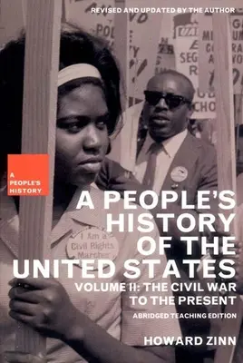 Ľudové dejiny Spojených štátov: Občianska vojna až po súčasnosť - A People's History of the United States: The Civil War to the Present