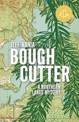 Bough Cutter: Záhada severných jazier - Bough Cutter: A Northern Lakes Mystery