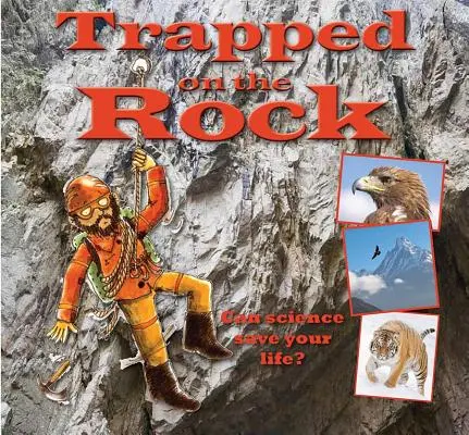 V pasci na skale - Trapped on the Rock
