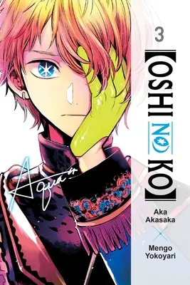 [Oshi No Ko], zväzok 3 - [Oshi No Ko], Vol. 3