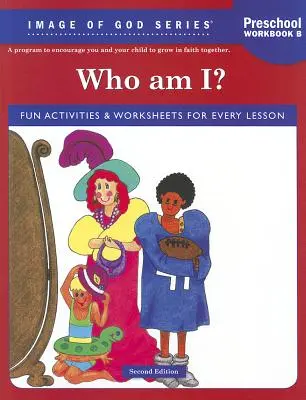 Kto som? Pracovný zošit pre predškolákov B - Who Am I? Preschool Workbook B