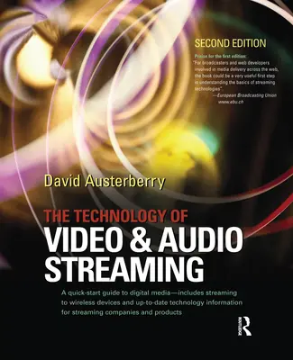 Technológia streamovania videa a zvuku - The Technology of Video and Audio Streaming