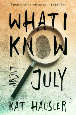 Čo viem o júli - What I Know about July
