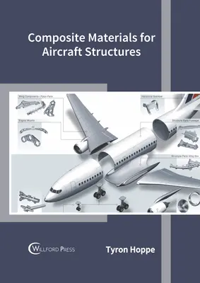 Kompozitné materiály pre letecké konštrukcie - Composite Materials for Aircraft Structures