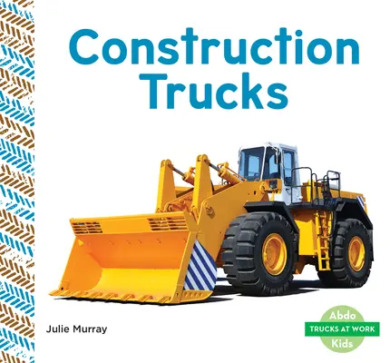 Stavebné nákladné vozidlá - Construction Trucks