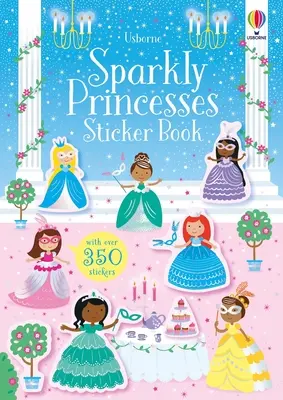 Trblietavé princezné Kniha samolepiek - Sparkly Princesses Sticker Book