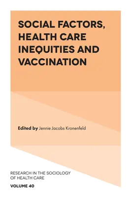 Sociálne faktory, nerovnosti v zdravotnej starostlivosti a očkovanie - Social Factors, Health Care Inequities and Vaccination