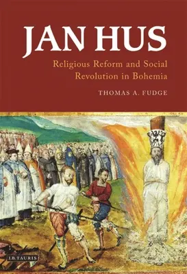 Jan Hus: „Vydanie knihy o svätom Jánovi Husovi“ (Jan Hus: Jan Hus: Náboženská reforma a sociálna revolúcia v Čechách - Jan Hus: Religious Reform and Social Revolution in Bohemia